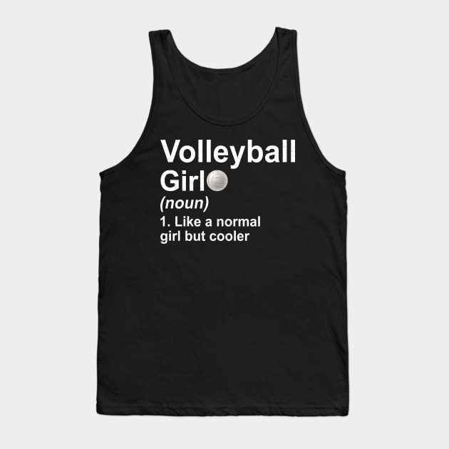 Volleyball Girl Noun Like A Normal Coach But Cooler Tank Top by kateeleone97023